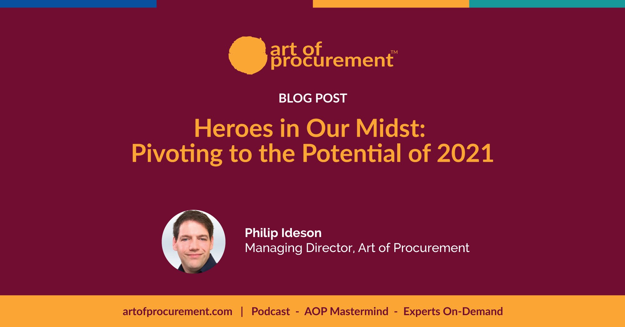 Heroes in Our Midst: Pivoting to the Potential of 2021