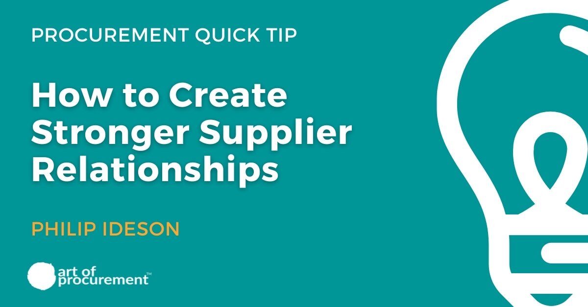 How to Create Stronger Supplier Relationships