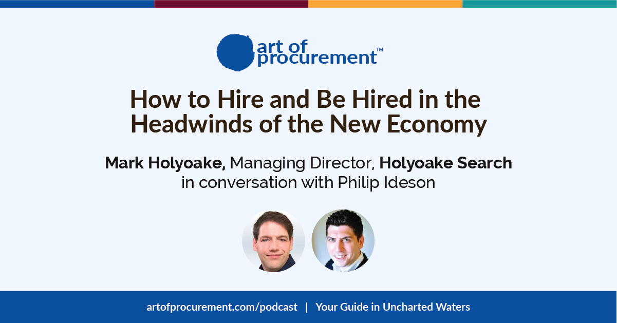 How to Hire and Be Hired in the Headwinds of the New Economy