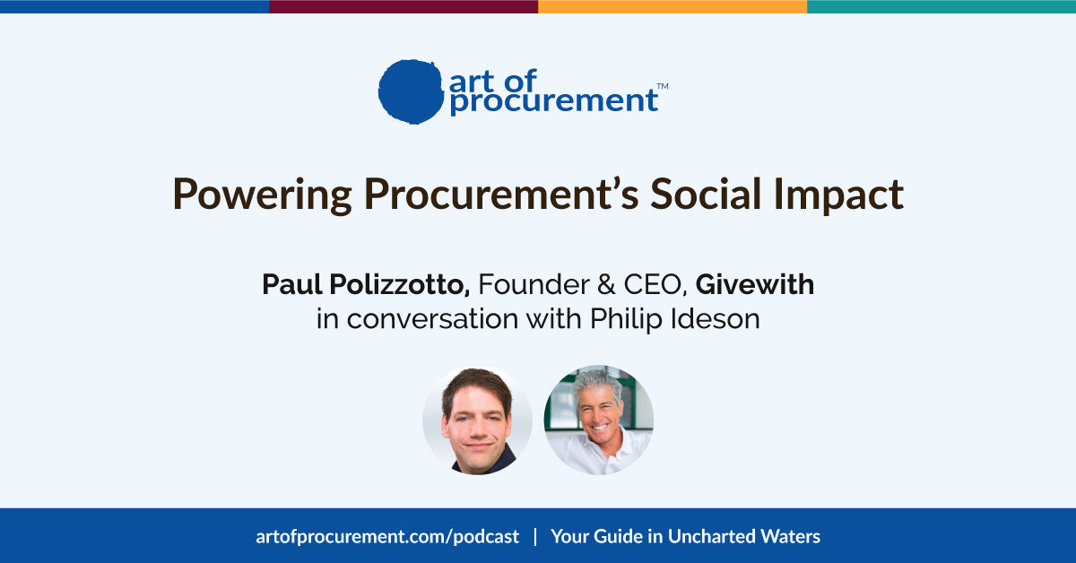 Powering Procurement’s Social Impact w/ Paul Polizzotto