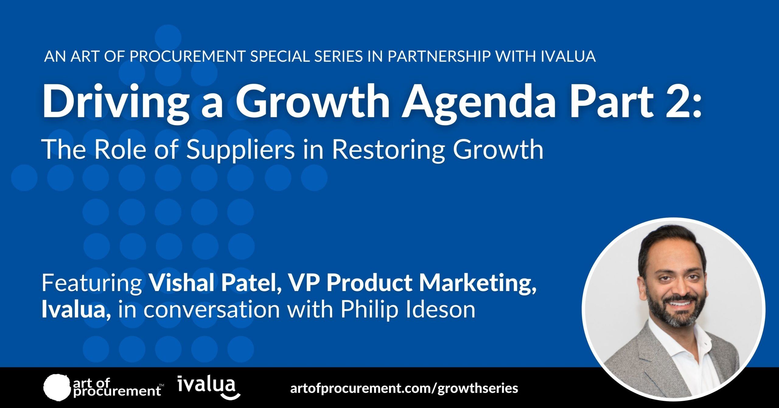 Driving a Growth Agenda Part 2 – The Role of Suppliers in Restoring Growth