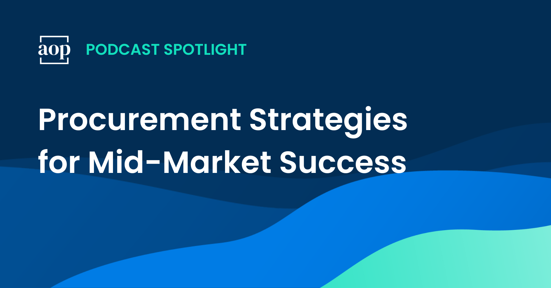 Procurement Strategies for Mid-Market Success