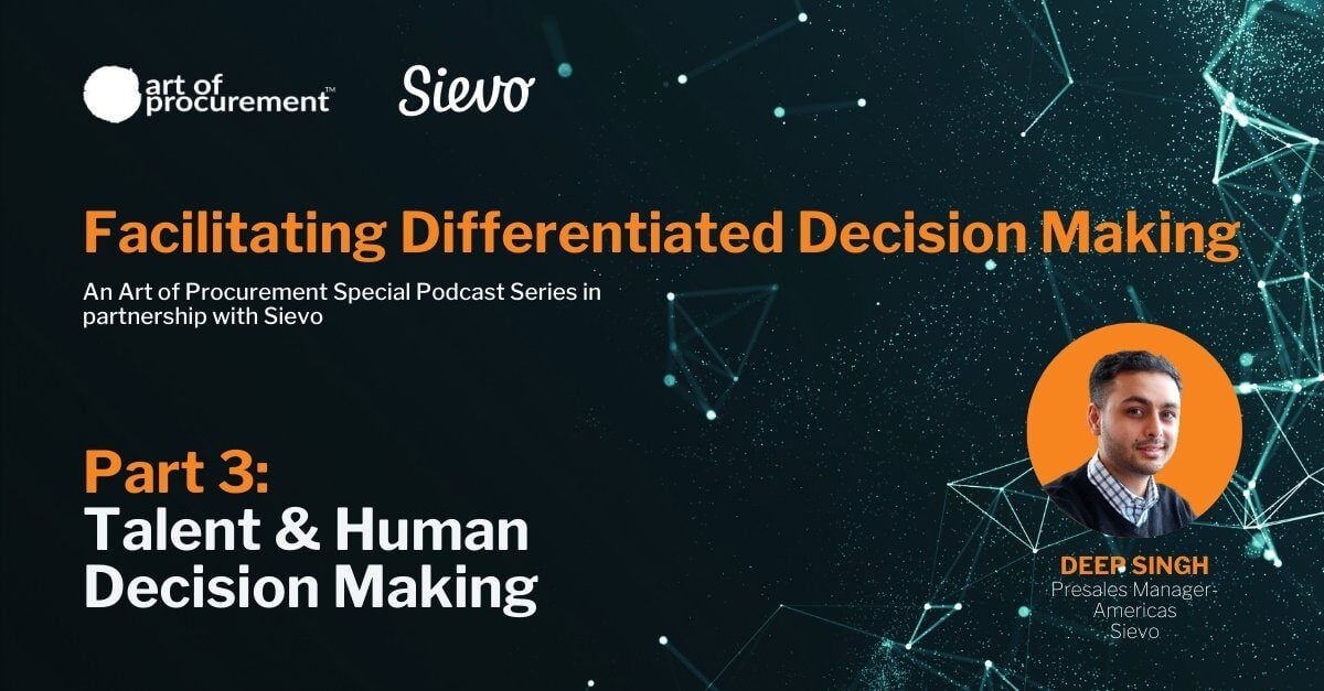 Facilitating Differentiated Decision Making | Part 3: Talent & Human Decision Making