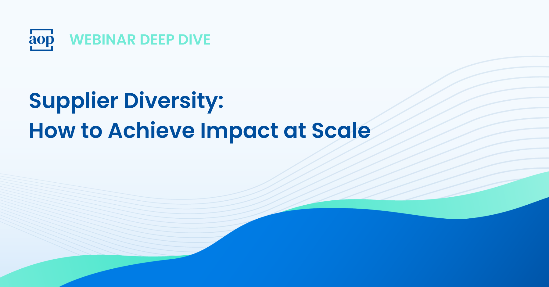 Supplier Diversity: How to Achieve Impact at Scale