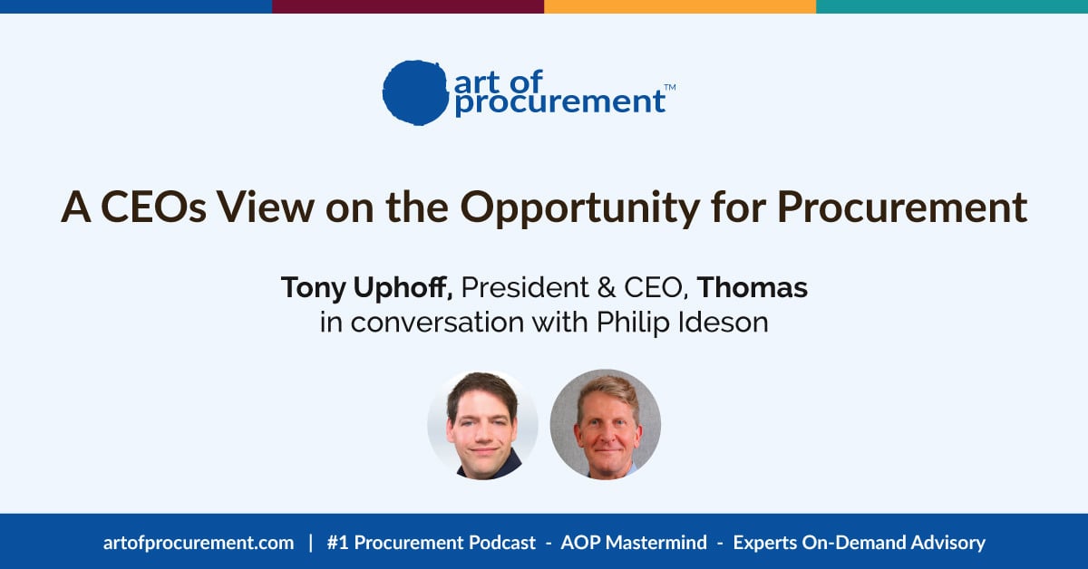 A CEOs View on the Opportunity for Procurement w/ Tony Uphoff