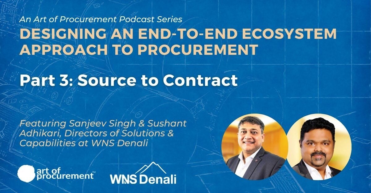 Designing an End-to-End Ecosystem Approach to Procurement Part 3: Source to Contract