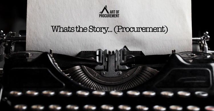 What’s the Story…(Procurement)