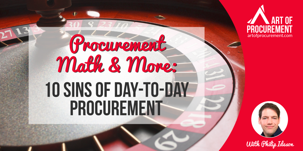 Procurement Math & More: 10 Sins of Day-to-Day Procurement