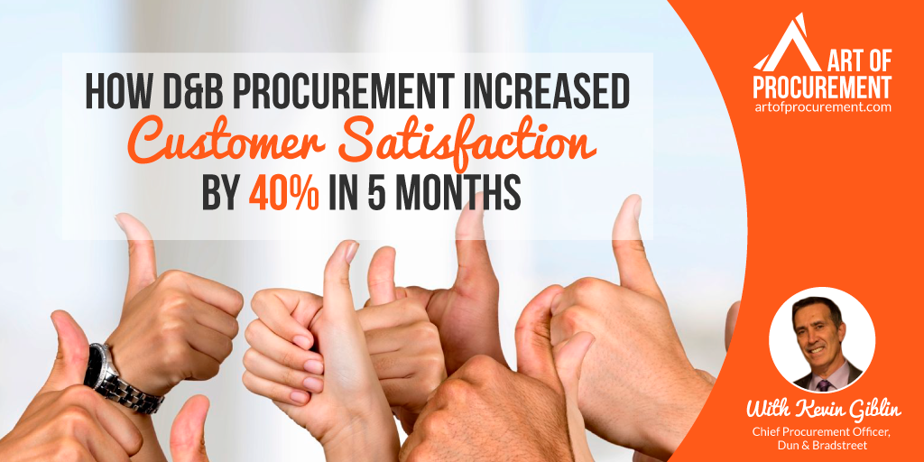 How D&B Procurement Increased Customer Satisfaction by 40% in 5 Months