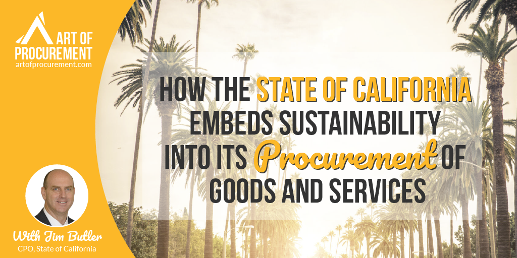 How the State of California Embeds Sustainability into its Procurement of Goods and Services