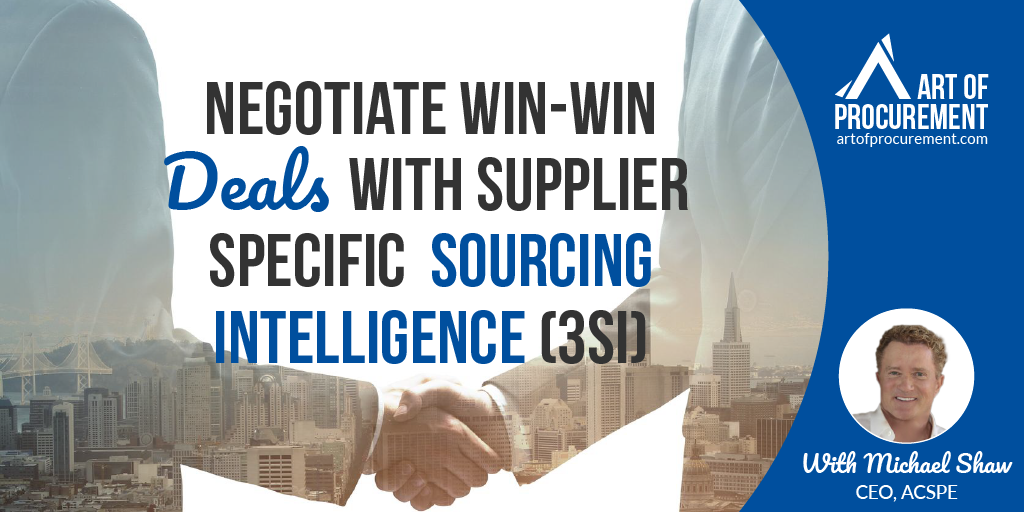 Negotiate Win-Win Deals with Supplier Specific Sourcing Intelligence (3SI)