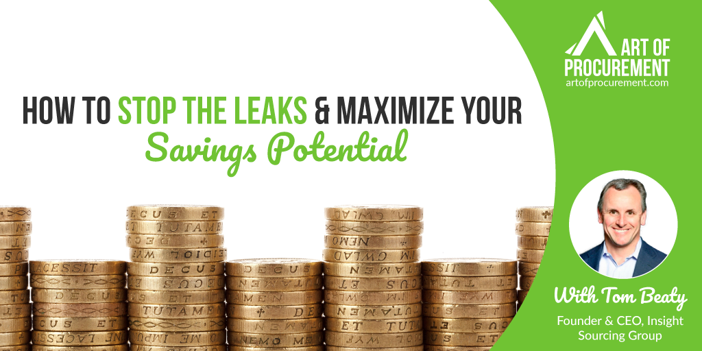 How to Stop the Leaks & Maximize Your Savings Potential