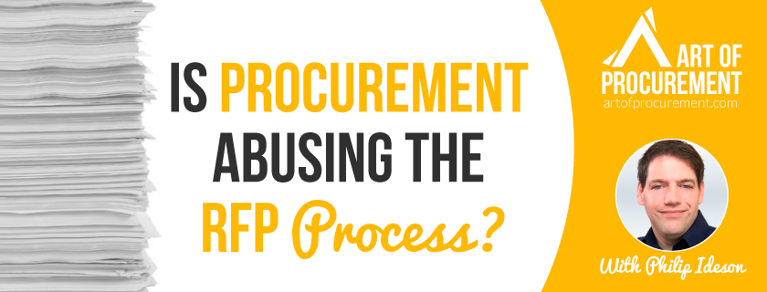 Is Procurement Abusing the RFP Process?