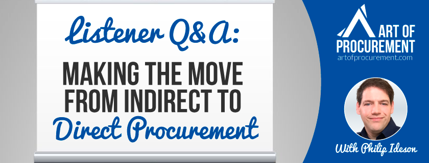 Q&A: Making the Move from Indirect to Direct Procurement