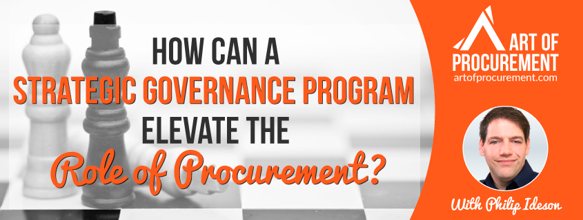 How Can a Strategic Governance Program Elevate the Role of Procurement?