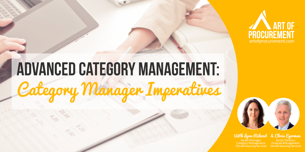 Advanced Category Management: Category Manager Imperatives