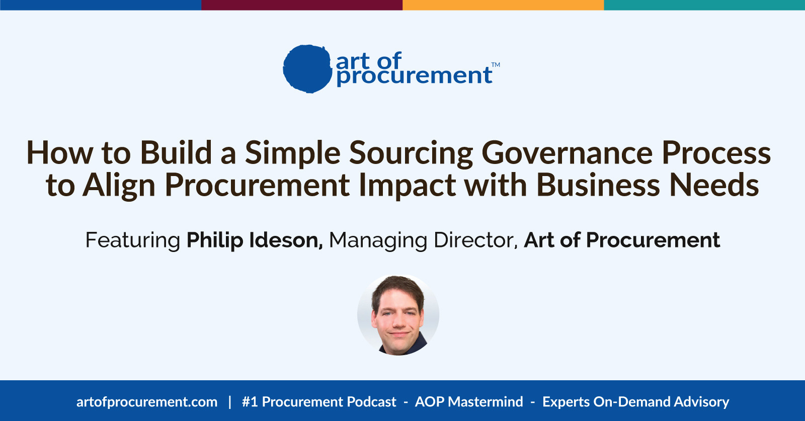 How to Build a Simple Sourcing Governance Process to Align Procurement Impact with Business Needs