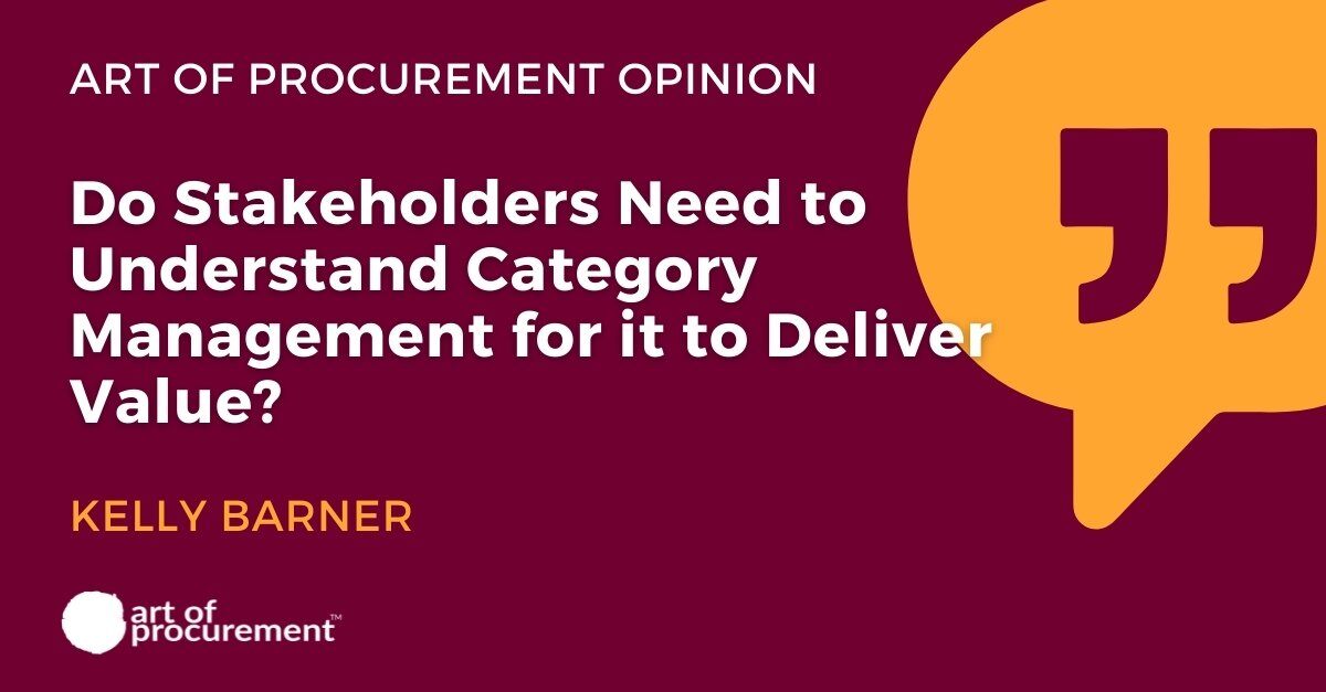 Do stakeholders need to understand category management for it to deliver value?