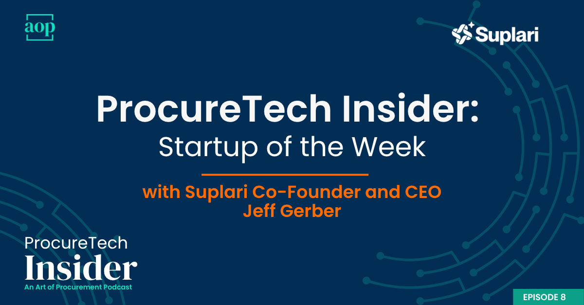 ProcureTech Insider Pod Feature Image - Suplari
