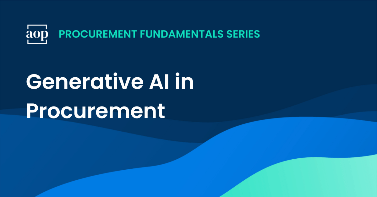 Generative AI in Procurement - Opportunities and Challenges Highlighted by AI at Wharton Study