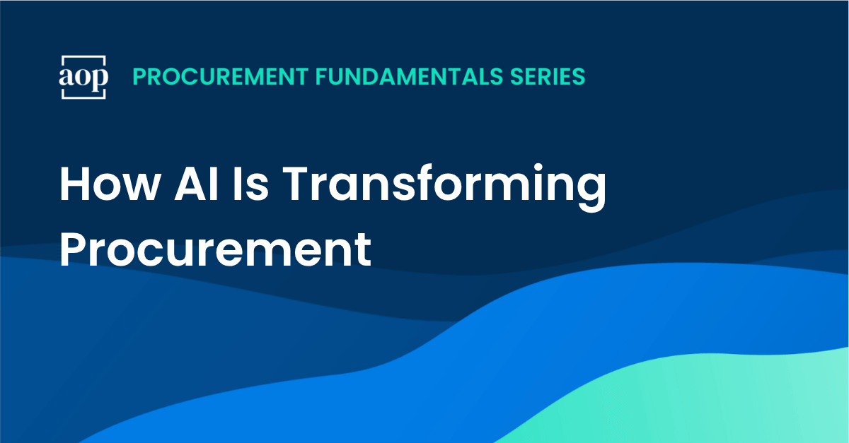 How AI Is Transforming Procurement (According to New AOP and HFS Research)