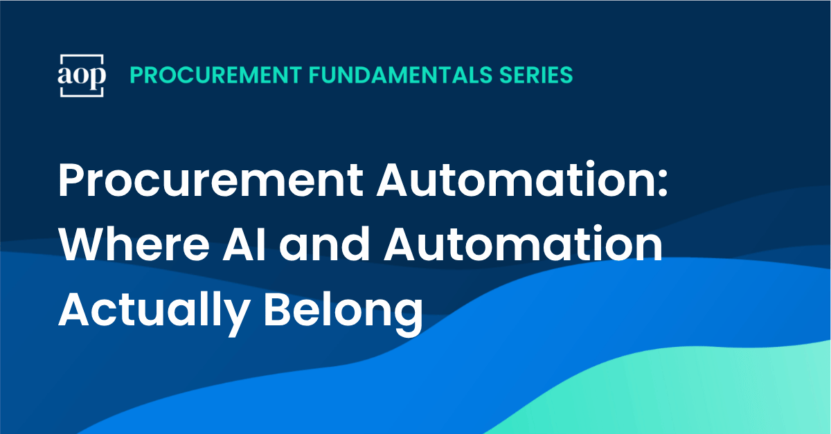 Procurement Automation: A Guide to Where AI and Automation Actually Belong